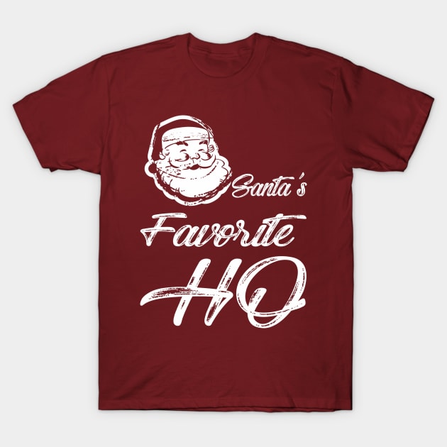 Santa's Favorite ho T-Shirt by variantees